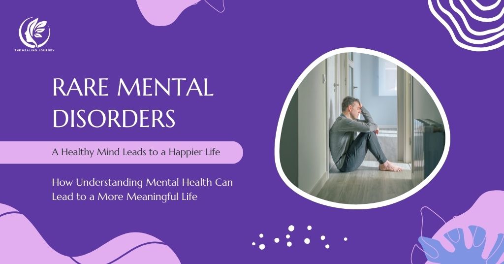 Rare Mental Disorders