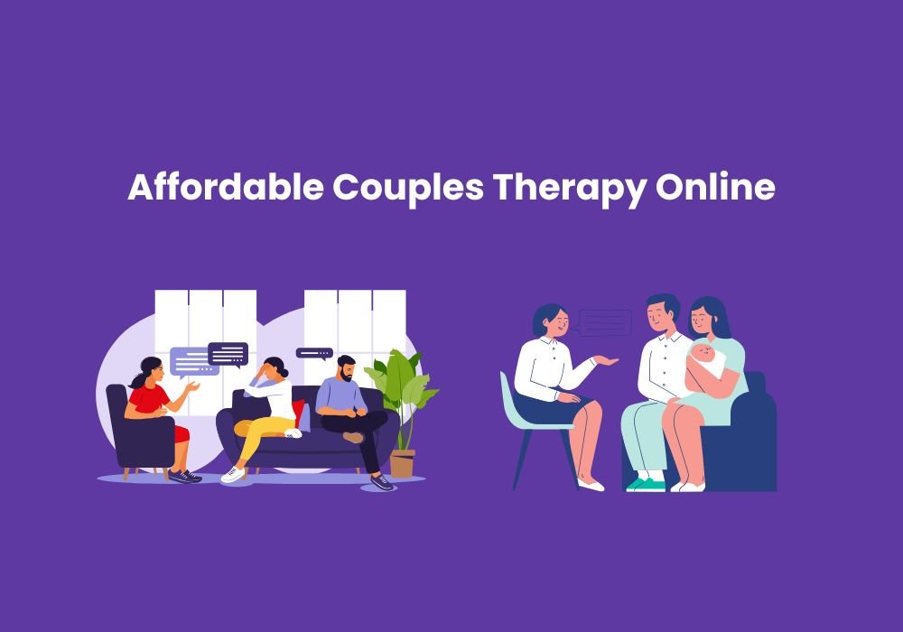 Affordable COUPLE Therapy Online