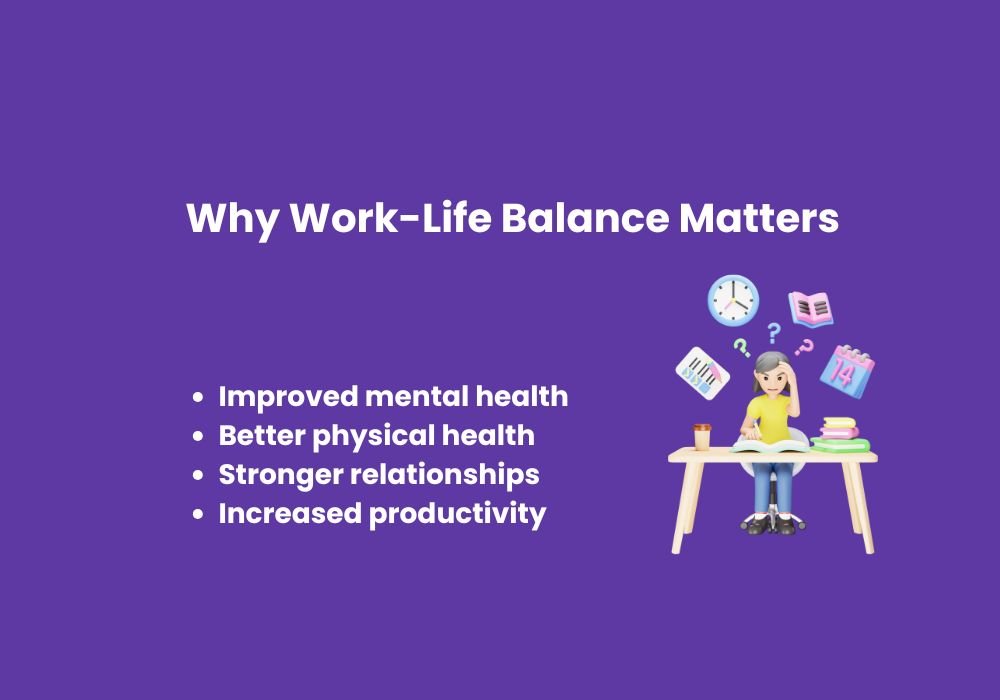 Why Work-Life Balance Matters