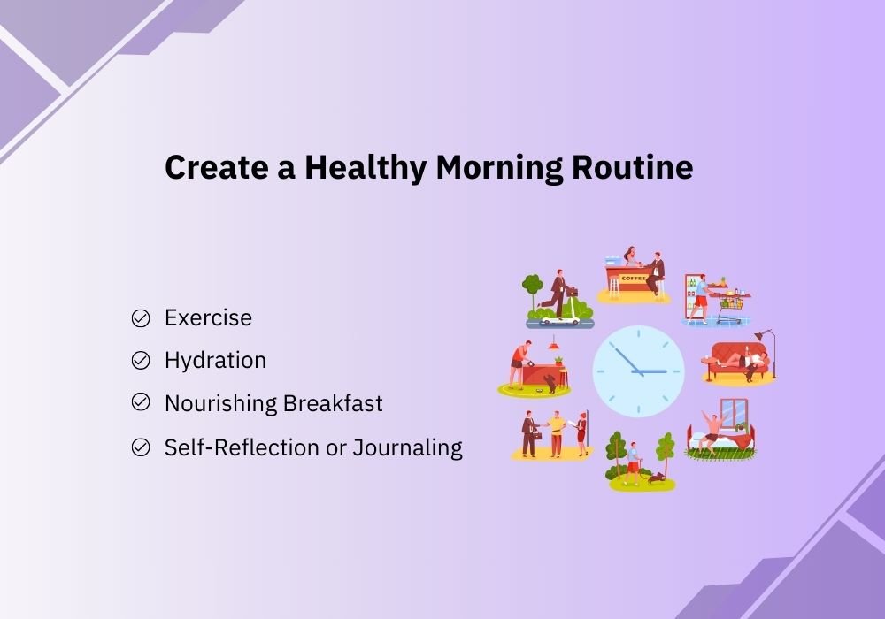 Create a Healthy Morning Routin