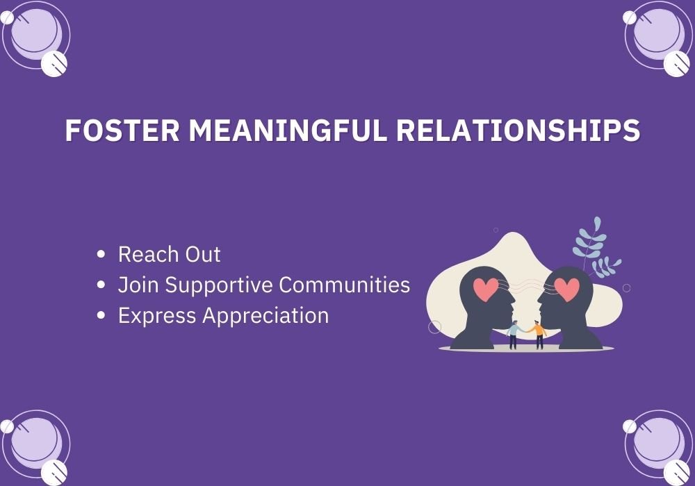 Foster Meaningful Relationships