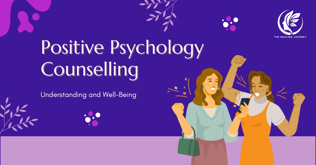 Positive Psychology Counselling and Coaching in Australia